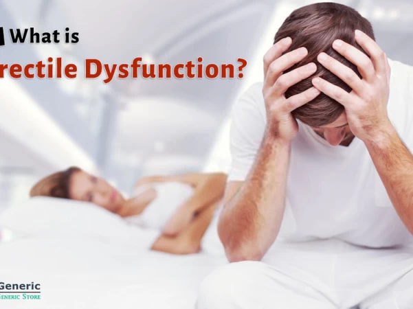 What Is Erectile Dysfunction?