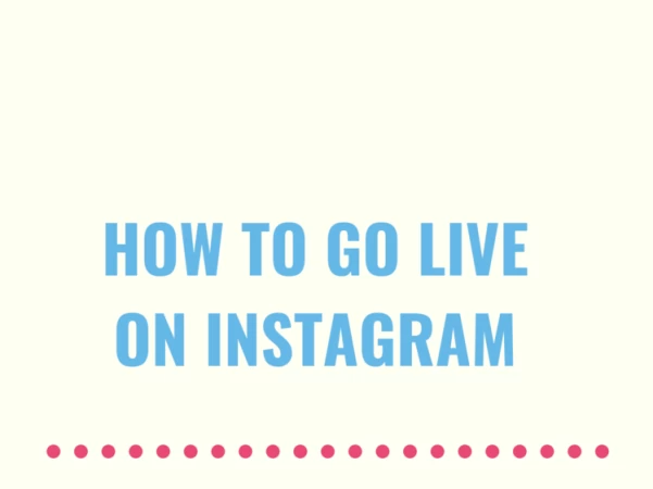 A Complete Guide: How to Go Live on Instagram?