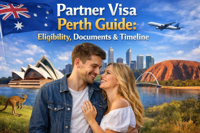 Partner Visa Perth Guide: Eligibility, Documents & Timeline