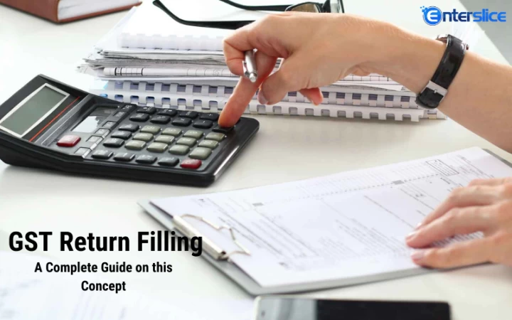 GST Return Filling: A Complete Guide on this Concept