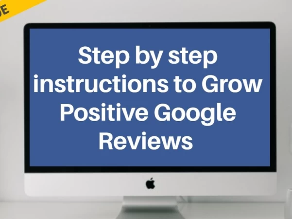 Step by step instructions to Grow Positive Google Reviews 