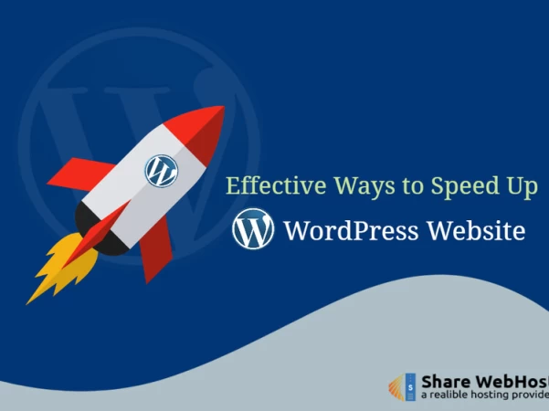 Effective Ways to Increase the Speed of WordPress Site