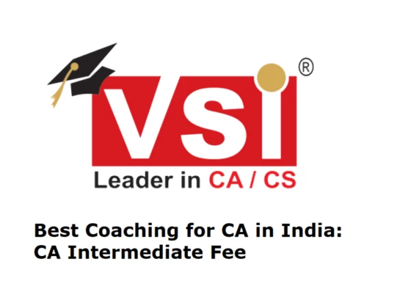 Best Coaching for CA in India: CA Intermediate Fee